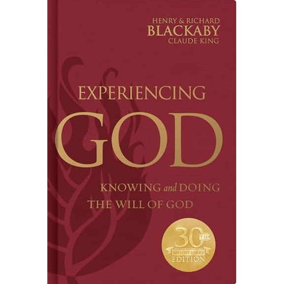 Pre-Owned Experiencing God: Knowing and Doing the Will of God, Legacy Edition (Hardcover) 1535925620 9781535925624