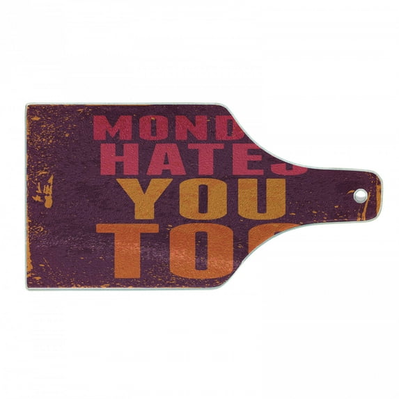 Abstract Cutting Board, Grunge Style Vintage Design with Monday Hates You Too Wording Art Print, Tempered Glass Cutting and Serving Board, Wine Bottle Shape, Orange and Purple, by Ambesonne