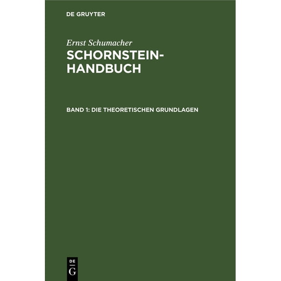 Die theoretischen Grundlagen, (Hardcover)