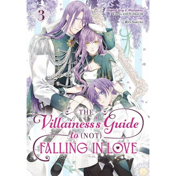 The Villainess's Guide to (Not) Falling The Villainess's Guide to (Not) Falling in Love 03 (Manga), (Paperback)