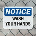 thumbnail image 5 of (2 Pack) Wash Your Hands OSHA Notice Sign 24 Inch X 18 Inch Indoor / Outdoor Rust-Free Aluminum Metal Signs for Workplace, Workshop, and Construction Site, Made in the USA, 5 of 8