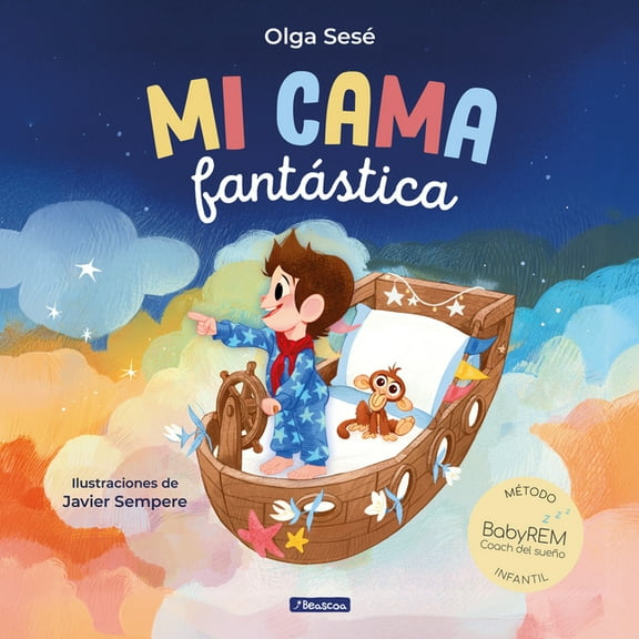 Mi Cama Fantástica. Método Babyrem / My Fantastic Bed, (Hardcover)