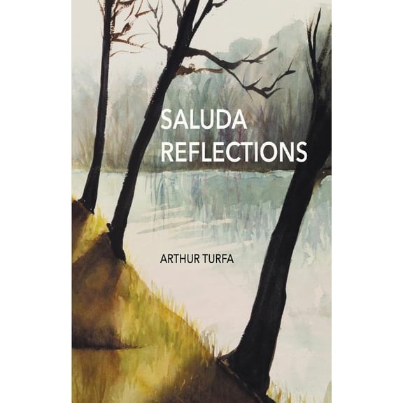 Saluda Reflections (Paperback)