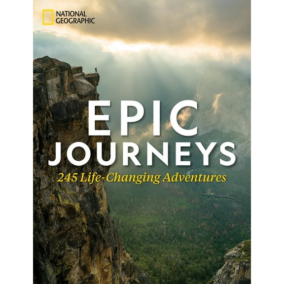 Epic Journeys: 245 Life-Changing Adventures, (Hardcover)