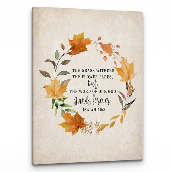 PHAMTE Fall Canvas Wall Art,The Grass Withers The Flower Fades Wall Art,Christian Bible Verse Fall Maple leaf Isaiah 40 : 8 Print Framed Canvas Artwork For Bedroom Living Room Office Decor(16x24)