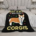 thumbnail image 5 of Just A Boy Who Love Corgis Blanket Cute Corgis Decor Dog Throw Blanket Gifts for Girls Boys Dog Lover Super Warm Soft Plush Fleece Flannel Blanket Couch Bedding Blanket for Kids Adult Women 40"x50", 5 of 6