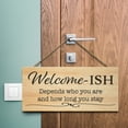 thumbnail image 5 of JennyGems Welcome Sign For Front Door, Welcome-ish Funny Front Door, Farmhouse Porch Decor, Rustic Farmhouse Home Decor, Porch or Entryway Accent, 13x6 Funny Farmhouse Welcome Sign Made in USA (Brown), 5 of 9