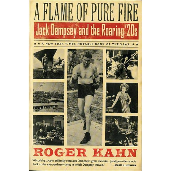 Harvest Book A Flame of Pure Fire: Jack Dempsey and the Roaring '20s, (Paperback)