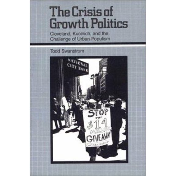 Pre-Owned Crisis Growth Politics (Paperback) 0877225621 9780877225621