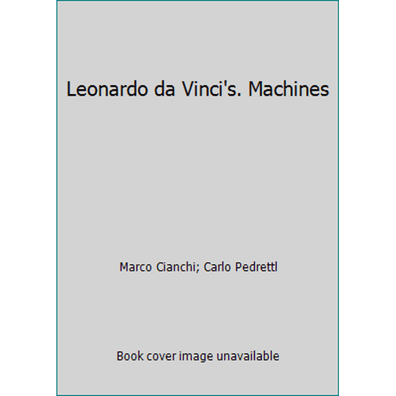 Pre-Owned Leonardo da Vinci's. Machines (Paperback) 8865248653 9788865248652