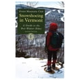 thumbnail image 2 of Winter Wonderland: Explore New England's Snowshoe Routes with Mountaineers Books Guide, 2 of 3
