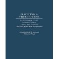 thumbnail image 1 of Pplotting a True Course : Réflexions sur la Théorie et la Doctrine d'Attaque Stratégique des USAF l'Expérience de la Seconde Guerre Mondiale, 1 of 1