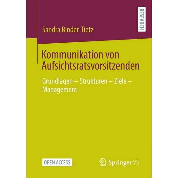 Kommunikation Von Aufsichtsratsvorsitzenden: Grundlagen - Strukturen - Ziele - Management, (Paperback)