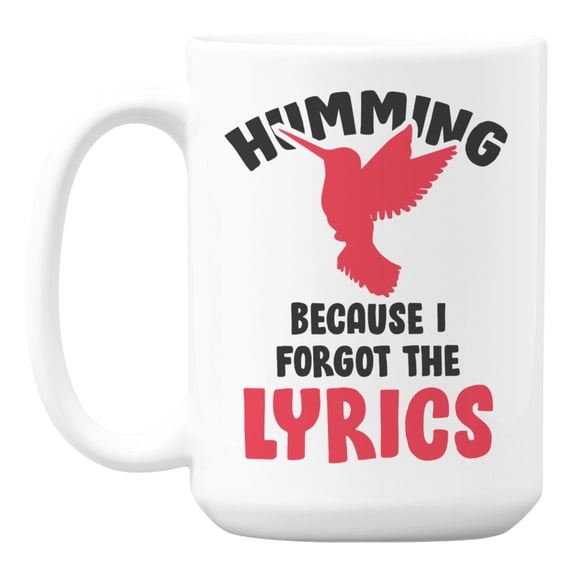Humming, I Forgot the Lyrics feat. a Bird White Ceramic Coffee & Tea Mug (15oz)
