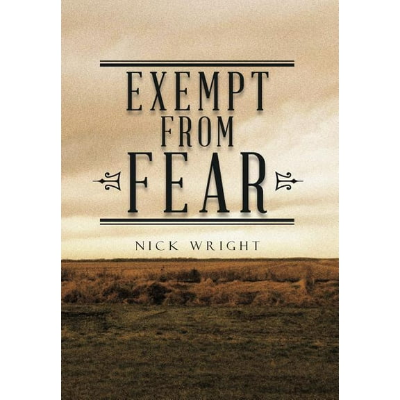 Exempt from Fear (Hardcover)