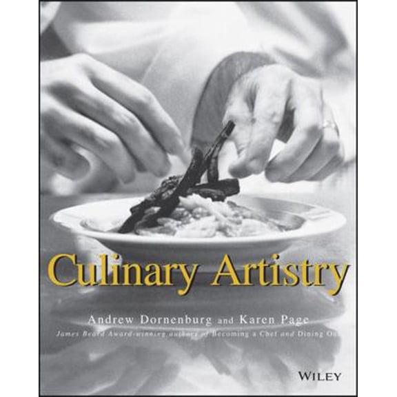 Pre-Owned Culinary Artistry (Paperback) 0471287857 9780471287858
