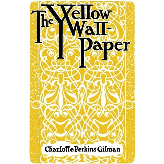 The Yellow Wallpaper, (Paperback)