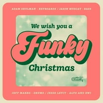 Adam Shulman - We Wish You A Funky Christmas - Music & Performance - CD