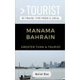 thumbnail image 1 of Pre-Owned GREATER THAN A TOURIST- MANAMA BAHRAIN: 50 Travel Tips from a Local, 9781723984402, 172398440X, Paperback,, 1 of 1