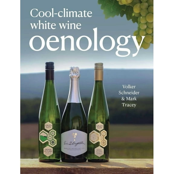 Cool-Climate White Wine Oenology, (Paperback)