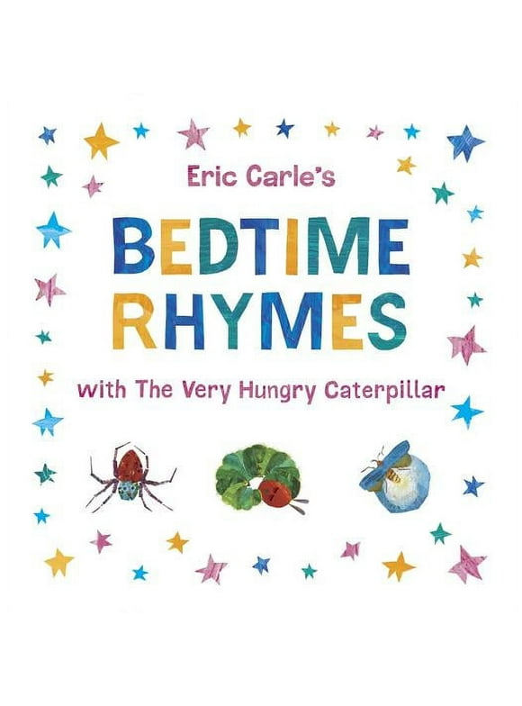 Bedtime Rhymes With The Very Hungry Caterpillar (The World of Eric Carle)