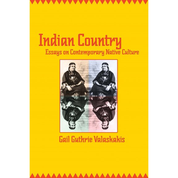 Pre-Owned Indian Country: Essays on Contemporary Native Culture (Paperback) 0889204799 9780889204799