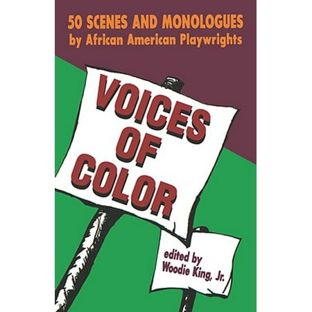 Voices of Color : 50 Scenes and Monologues by African American