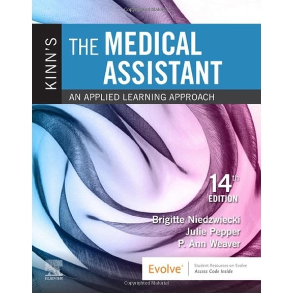 Pre-Owned Kinn's the Medical Assistant: An Applied Learning Approach (Paperback) 0323581269 9780323581264