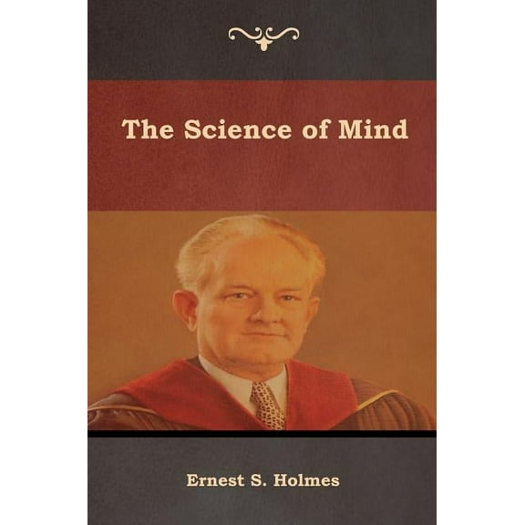 The Science of Mind, (Hardcover)