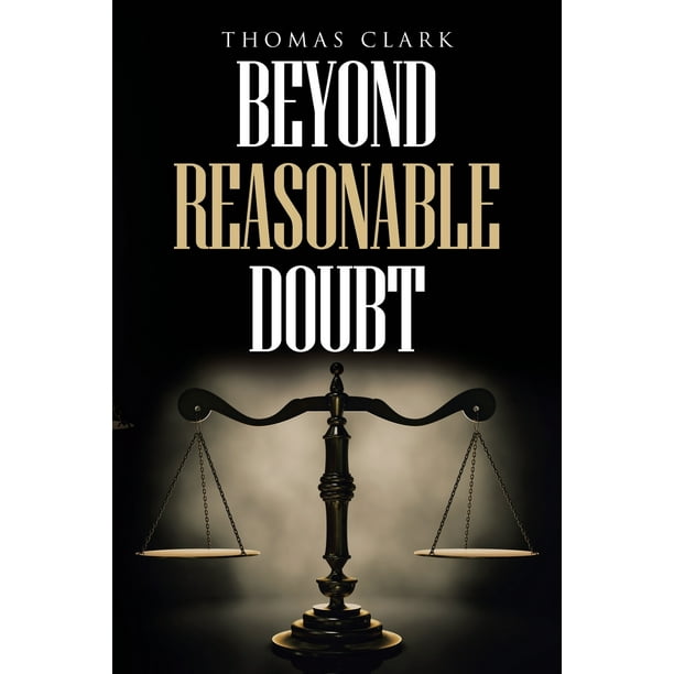 Beyond Reasonable Doubt (Paperback)