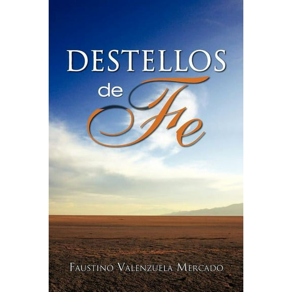 Destellos de Fe (Paperback)