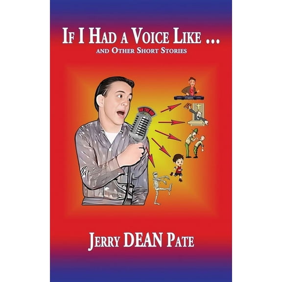 If I Had a Voice Like ... and Other Short Stories, (Paperback)