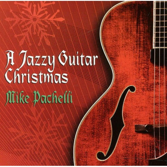 Mike Pachelli - A Jazzy Guitar Christmas - Christmas Music - CD