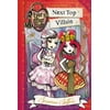 Ever After High: Next Top Villain [Hardcover - Used]