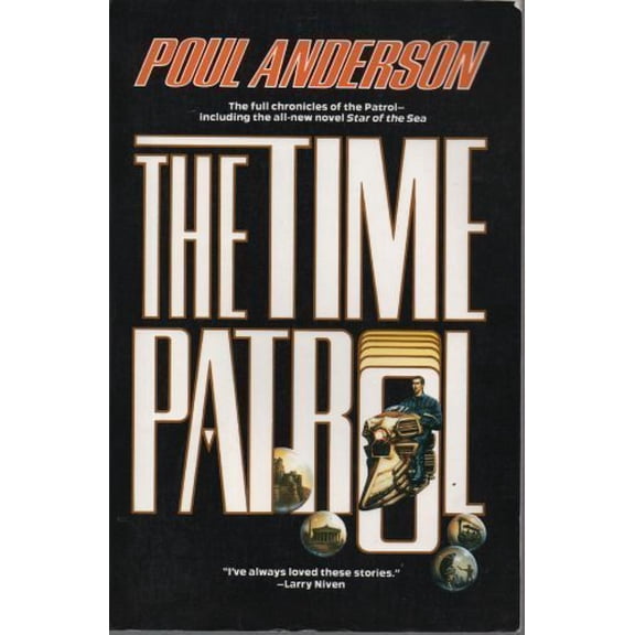 Pre-Owned The Time Patrol (Paperback) 0312856369 9780312856366