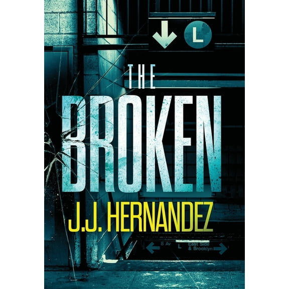 The Broken, (Hardcover)