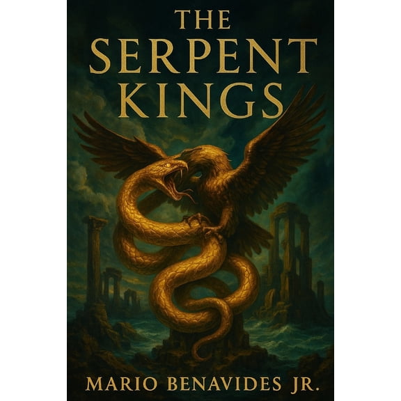 The Serpent Kings: The 12,000 Year War, (Paperback)