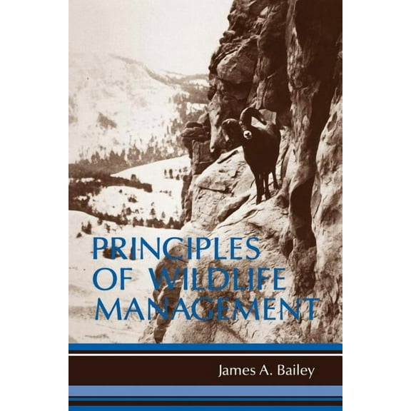 Principles of Wildlife Management, (Paperback)