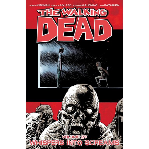 Pre-Owned Walking Dead Volume 23: Whispers Into Screams (Paperback) 1632152584 9781632152589