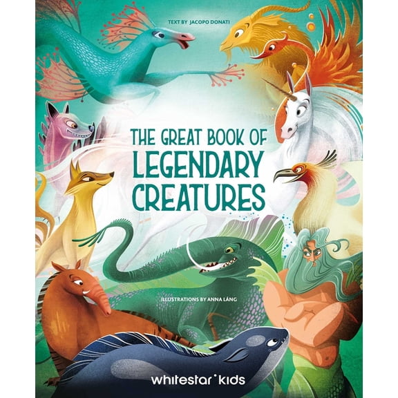 The Great Book of Legendary Creatures, (Hardcover)