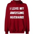 thumbnail image 2 of OXI Hoodie Sweatshirt - I Love My Awesome Husband, Basic Casual Hoodie for Men's and Women Fleece Hoodie Long Sleeve - Antiquee Cherry Small, 2 of 3