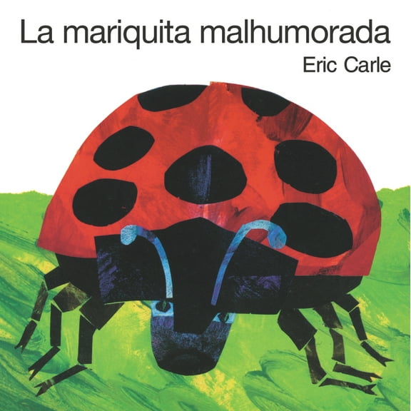La Mariquita Malhumorada, (Board Book)