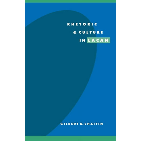 Literature, Culture, Theory Rhetoric and Culture in Lacan, Book 19, (Paperback)