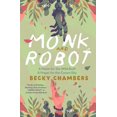 thumbnail image 2 of Monk and Robot: A Psalm for the Wild-Built and a Prayer for the Crown-Shy (Paperback), 2 of 2