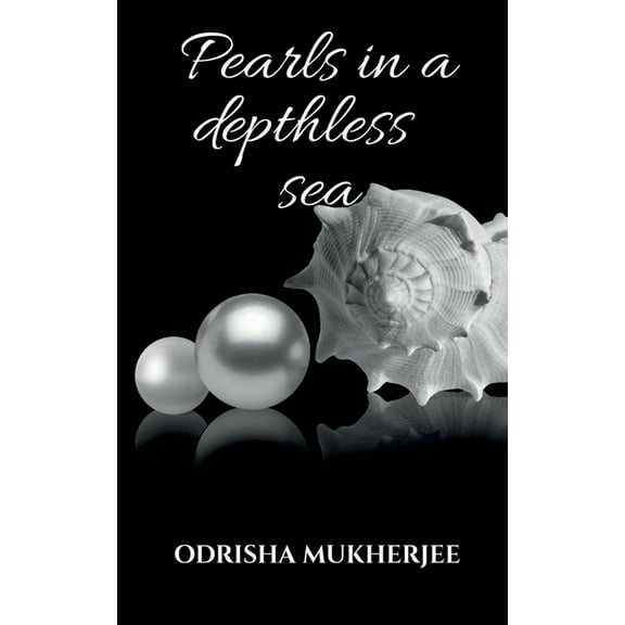 Pearls in a depthless sea, (Paperback)