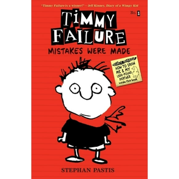 Pre-Owned Timmy Failure: Mistakes Were Made (Hardcover 9780763660505) by Stephan Pastis