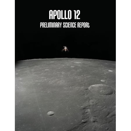 Apollo 12: Preliminary Science Report (Paperback)
