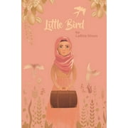 Little Bird (Paperback) by Larita Dixon