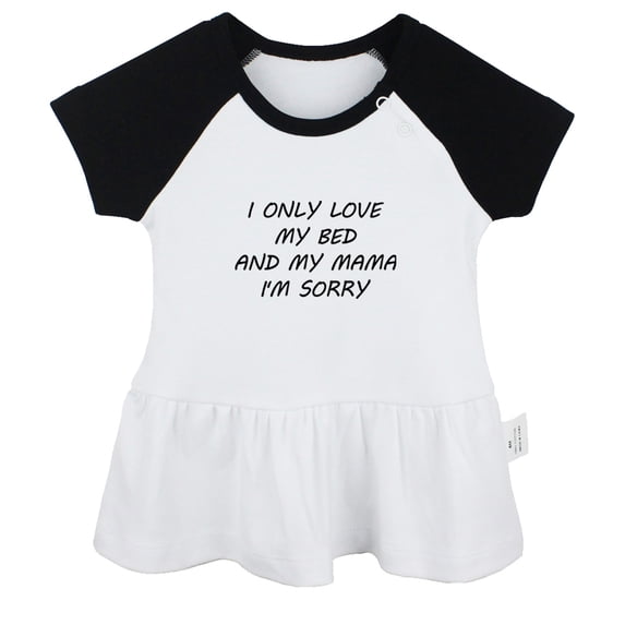 I Only Love My Bed And My Mama Funny Dresses For Baby, Newborn Babies Skirts, Infant Princess Dress, 0-24M Kids Graphic Clothes (Black Raglan Dresses, 12-18 Months)