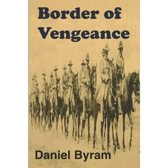 Border of Vengeance (Paperback)